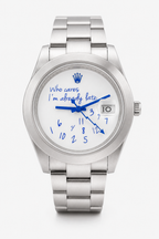 Rolex Datejust "Who Cares I'm Already Late" 41mm